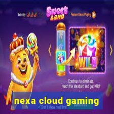 nexa cloud gaming